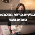 Cara Mengubah Font di Bio Instagram Tanpa Aplikasi