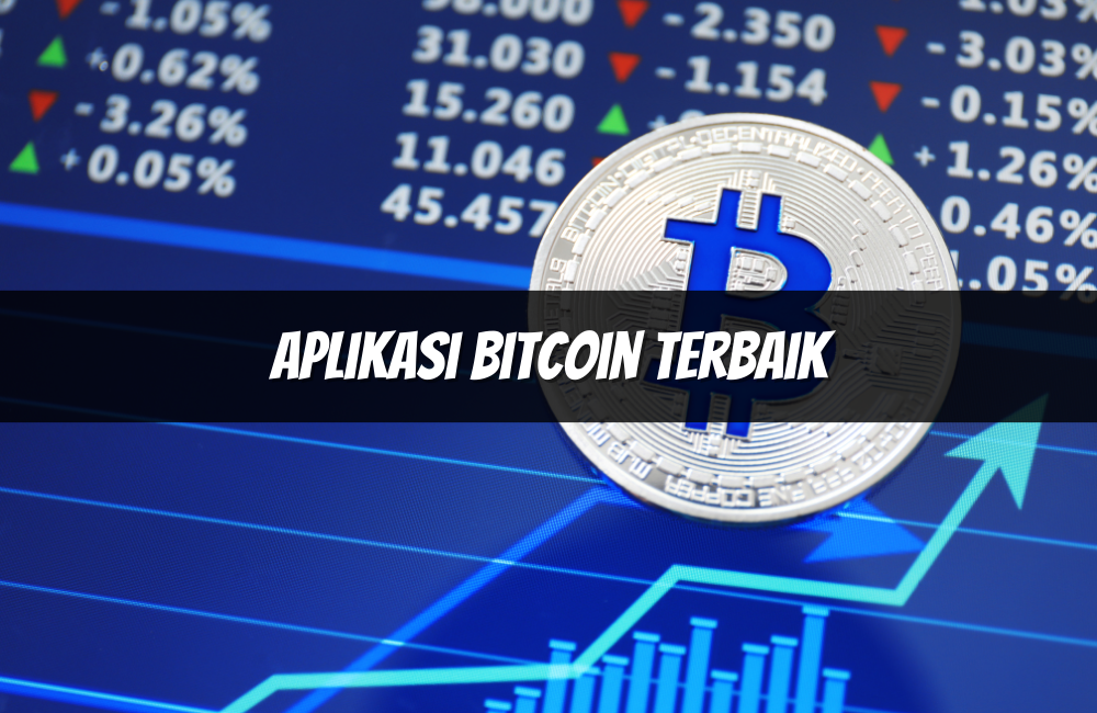Aplikasi Bitcoin Terbaik